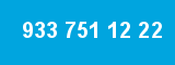 933 751 12 22 933 751 12 22